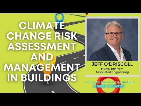 Climate Change Risk Assessment and Management in Buildings | Building Resilience 2022