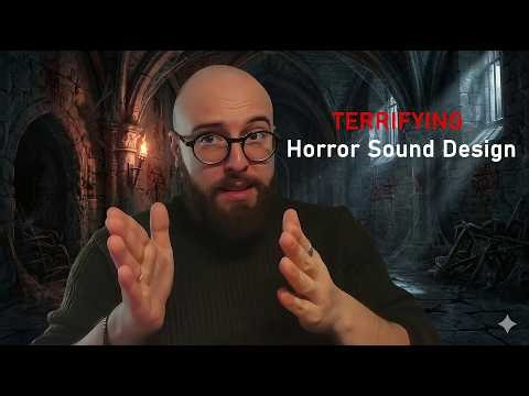 How to Make TERRIFYING Horror Sound Design