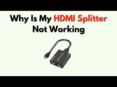 Why Is My HDMI Splitter Not Working – Signal, Port & Power Fix Tutorial