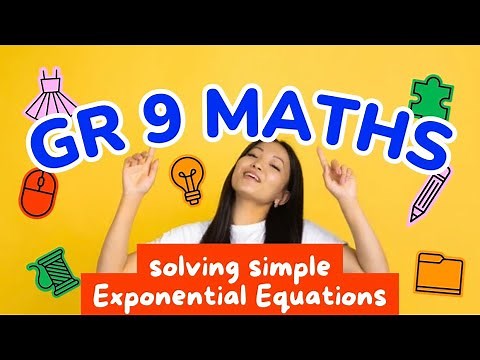 Grade 9 Mathematics Solving simple exponential Equations