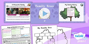 History: Kings and Queens: Family Trees KS1 Lesson Pack 3