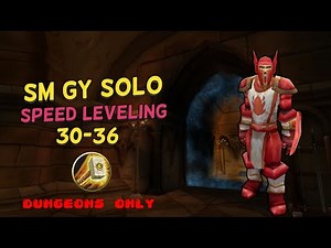 WoW Classic Paladin Solo SM GY - (30-36) Dungeon Leveling Guide