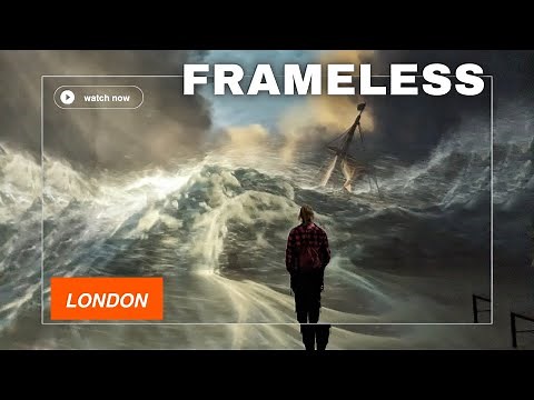 Frameless - an Immersive Art Exhibition in London
