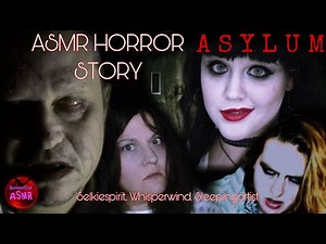 ASMR HORROR STORY: ASYLUM Collab