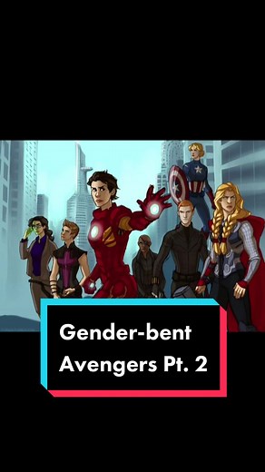 Gender-bent Avengers Pt. 2 #mcu #marvel #genderbend #avengers #movies #ohkono