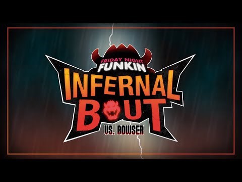 FNF INFERNAL BOUT (Vs Bowser) | Release Trailer