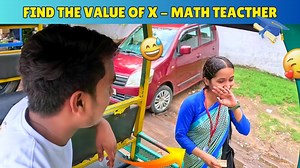 Find The Value of X🤣 | Math Teacher😍 Funny Reaction | Ravi Kumar Saw