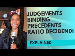 What are judgements, binding precedents and ratio decidendi? How do judges apply precedent?