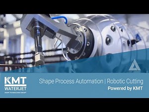 Shape Process Automation | Robotic Waterjet Cutting