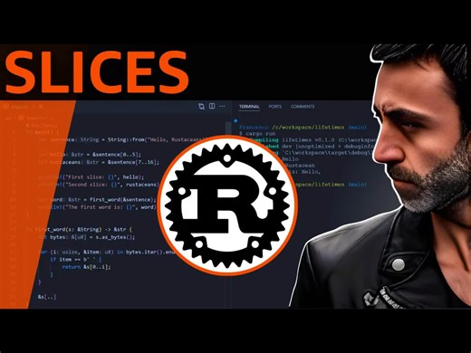 【中文配音】Rust中的切片：面向初学者的完整崩溃式教程