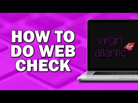 How To Do Web Check In Virgin Atlantic (Quick Tutorial)