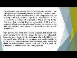 Efficiency Enhancement in Plasmonic Dye Sensitized Solar Cell Employing High Performance TiO2 Photoa