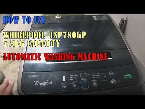 How to use Whirlpool Top Load Fully Automatic Washing Machine