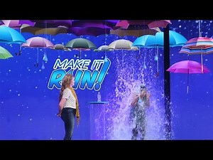 Make It Rain… and Pour!