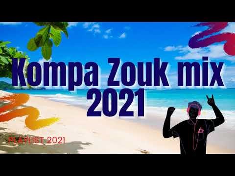 Kompa Zouk mix 2021/ the best of kompa zouk by Dj Runest
