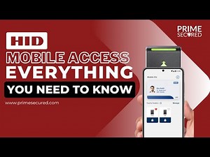 HID Mobile Access, Everything You Need to Know