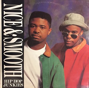 Nice & Smooth - Hip Hop Junkies