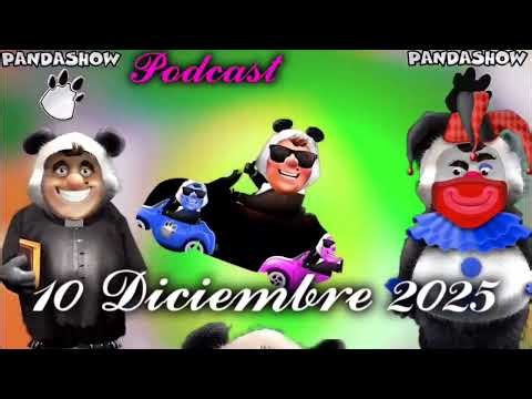 10 Diciembre 2025 El Panda Show