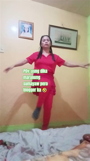Pov: yung dika marunong sumayaw pero blogger ka