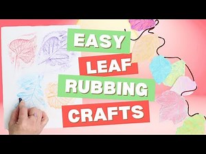 Fun Leaf Rubbing Craft Projects | Welcome to Nana's