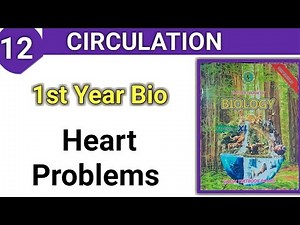 Heart Problems || Angina, heart attack, heart failure || Circulation class 11