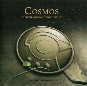 Cosmos - The Deciding Moments Of Your Life
