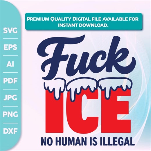 Fuck ICE SVG PNG, Human Rights Activist Svg, Social Justice Svg, Abolish Ice Svg, Anti-trump Fuck Ice Pngend Ice Political Svg, Cricut Files - Etsy