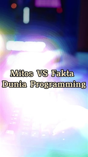 Mitos VS Fakta dunia programming