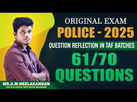 POLICE 2025 ORIGINAL EXAM | 61/70 QUESTION REFLECTION | IN OUR TAF TEST BATCHES | TAF IAS ACADEMY