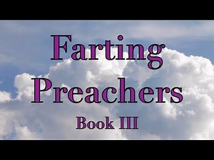 Farting Preachers, Book 3