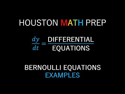 Bernoulli First-Order Differential Equations (Examples)