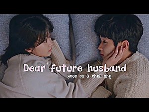 Our Beloved Summer | Dear Future Husband [FINALE ] FMV