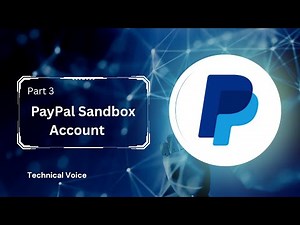 Part 3: What is Sandbox? | Create PayPal Sandbox Account | PayPal Tutorial With .NET Application