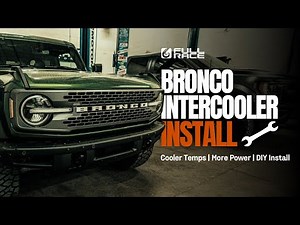How to Install the Full-Race Intercooler on a Ford Bronco & Ranger (Step-by-Step Guide)