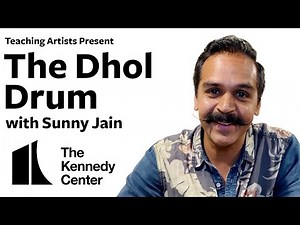 The Dhol Drum with Sunny Jain