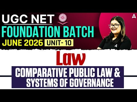 UGC NET Law | UGC NET law Unit 10 Comparative Public Law & Systems of Governance By Diksha Mam