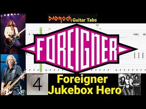 Jukebox Hero - Foreigner - Guitar + Bass TABS Lesson