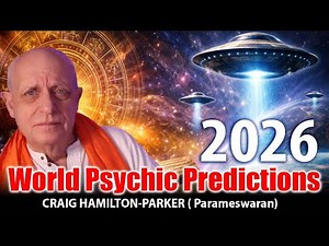 2026 World Psychic and Naadi Astrology Predictions - UFO Disclosures and more...
