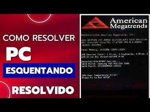 Como RESOLVER o cpu over temperature error