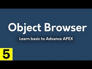 APEX Tutorial 5 : Learn Object Browser | Oracle APEX