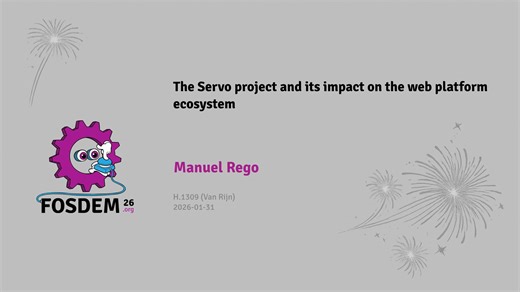 Servo 项目及其对网络平台生态系统的影响（FOSDEM 2026）