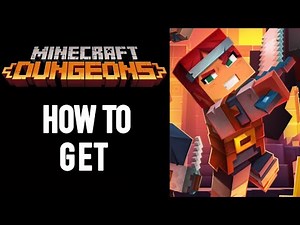 How To Get Minecraft Dungeons | Xbox One, PC, PlayStation, Nintendo Switch