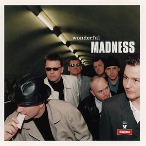 Madness - Wonderful