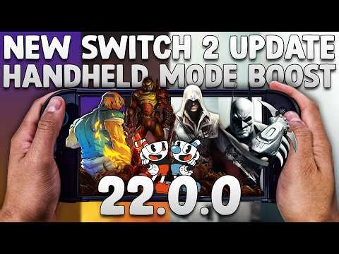NEW Switch 2 Update 22.0.0 – Handheld Boost Tested in MUCH MORE Games!