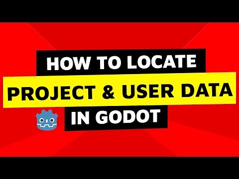 Godot: How to Locate Project and User Data Folders