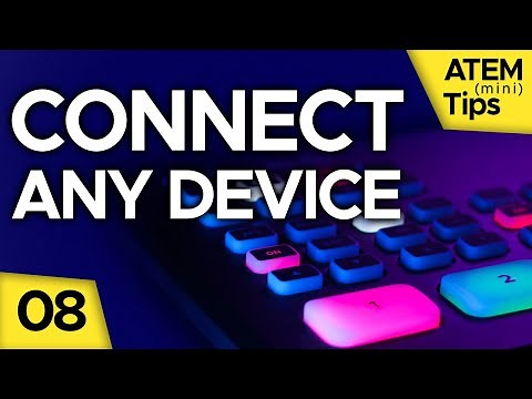 Connect ATEM to Computer, iPad, iPhone, Android, Wireless HDMI, Streaming Bridge - ATEM Mini Tips 08
