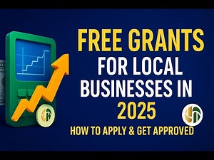 Free Grants for Local Businesses in 2025 | How to Apply & Get Approved