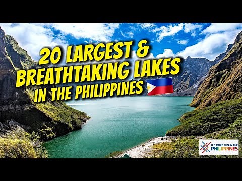 RANKED: Top 20 Largest Lakes in the Philippines