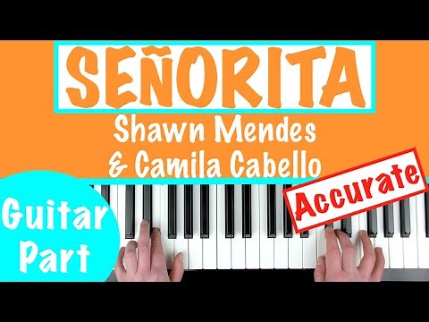 How to play SEÑORITA - Shawn Mendes & Camila Cabello Piano Chords Tutorial