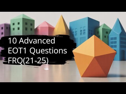 10Adv - EOT1 Exam - FRQ (21-25)